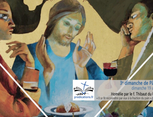 Homélie pour le 3e dimanche de Pâques : les disciples d&rsquo;Emmaüs